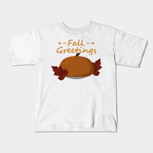 Fall Greetings Kids T-Shirt